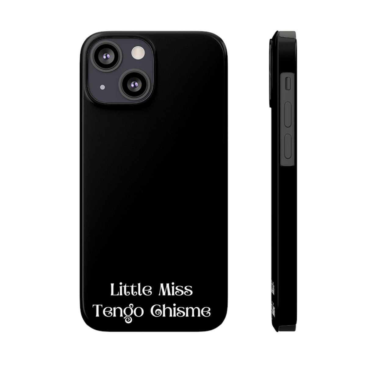 Little Miss Chisme Slim iPhone 14 Pro, Max + Case  | Spanglish, Latinx, Latino, Hispanic, Caribbean, Puerto Rican, Miami | Spanish Quotes