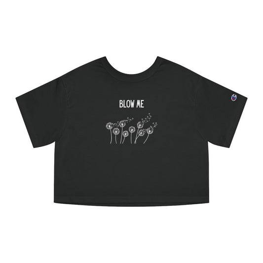 Blow Me Champion Women's Black Crop Top