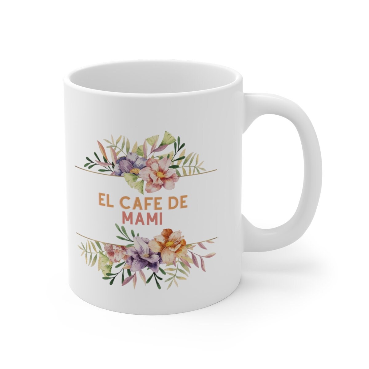 El cafe de Mami | Funny Spanish Gift Mug | Mothers Day, Gift for Mom, Abuela, Spanglish, Latino, Hispanic, Caribbean, Puerto Rican, Miami