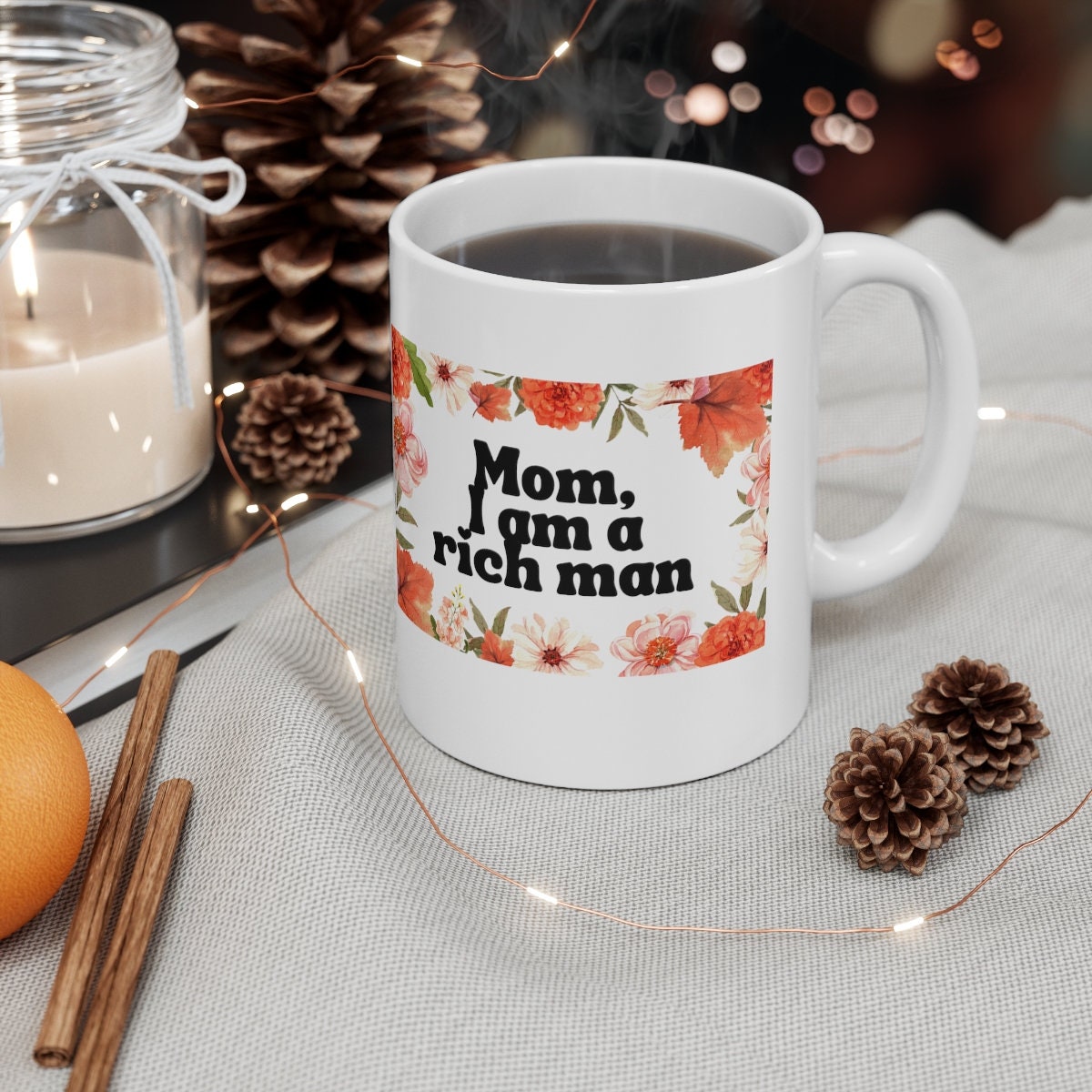 Mom, I am a Rich Man Mug | Empowering women, Inspirational, Latinx, Latina, Women Of Color, Gift Idea, Girl Power, POC, Feminist