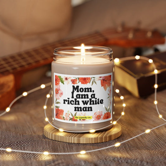 Mom, I am a Rich White Man Candle | Empowering women, Inspirational, Latinx, Latina, Gift Idea, Girl Power, Inspirational Candle