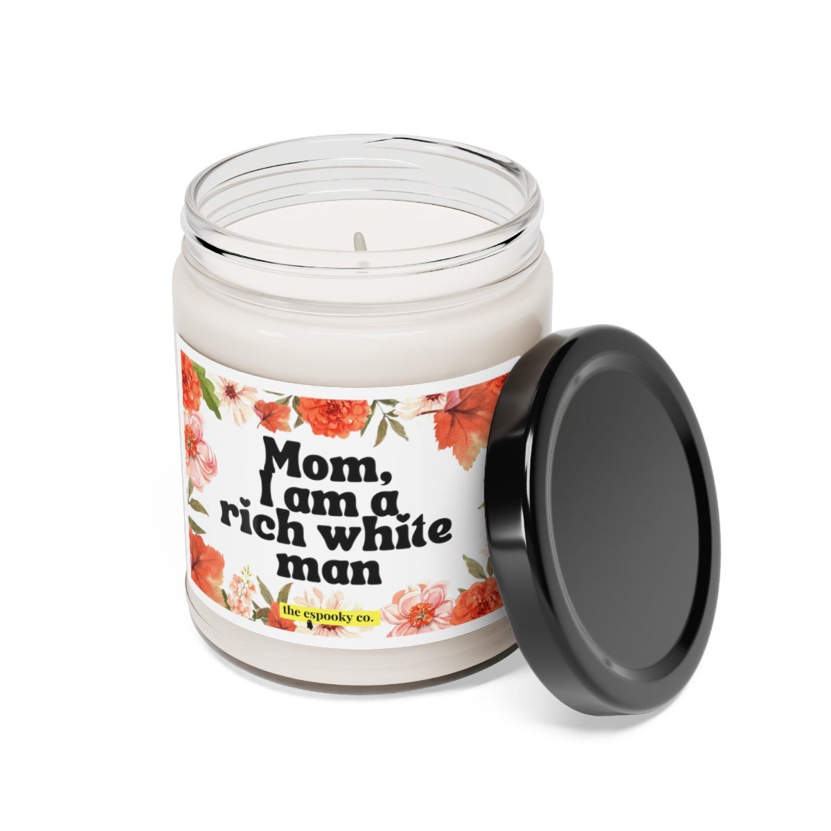 Mom, I am a Rich White Man Candle | Empowering women, Inspirational, Latinx, Latina, Gift Idea, Girl Power, Inspirational Candle