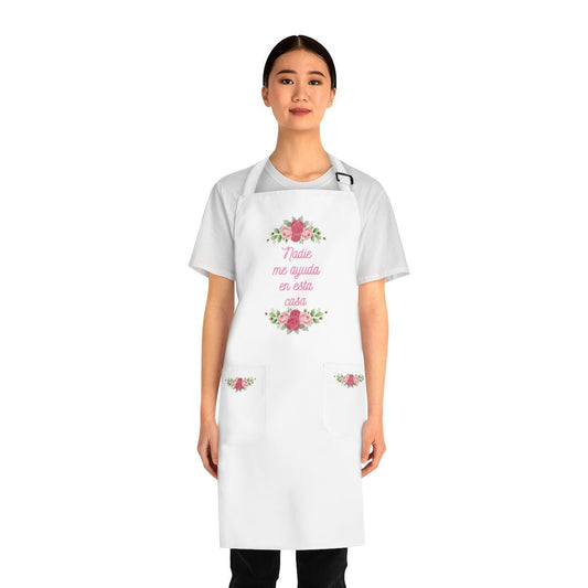 Nadie me ayuda en esta casa Apron | Spanish Mom Gift, Abuela, Madre, Funny Gift for Mom, Spanglish, Latino, Hispanic, Caribbean, Floral, POC