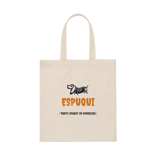 Espuqui Spooky Halloween Canvas Tote Bag | Spanglish, Latinx, Latino, Hispanic, Caribbean, Puerto Rican, Miami | Spanish Quotes, Dichos