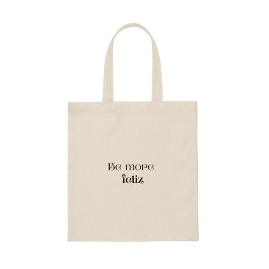 Feliz Canvas Tote Bag | Spanglish, Latinx, Latino, Hispanic, Caribbean, Puerto Rican, Miami | Spanish Quotes, Dichos, Sayings