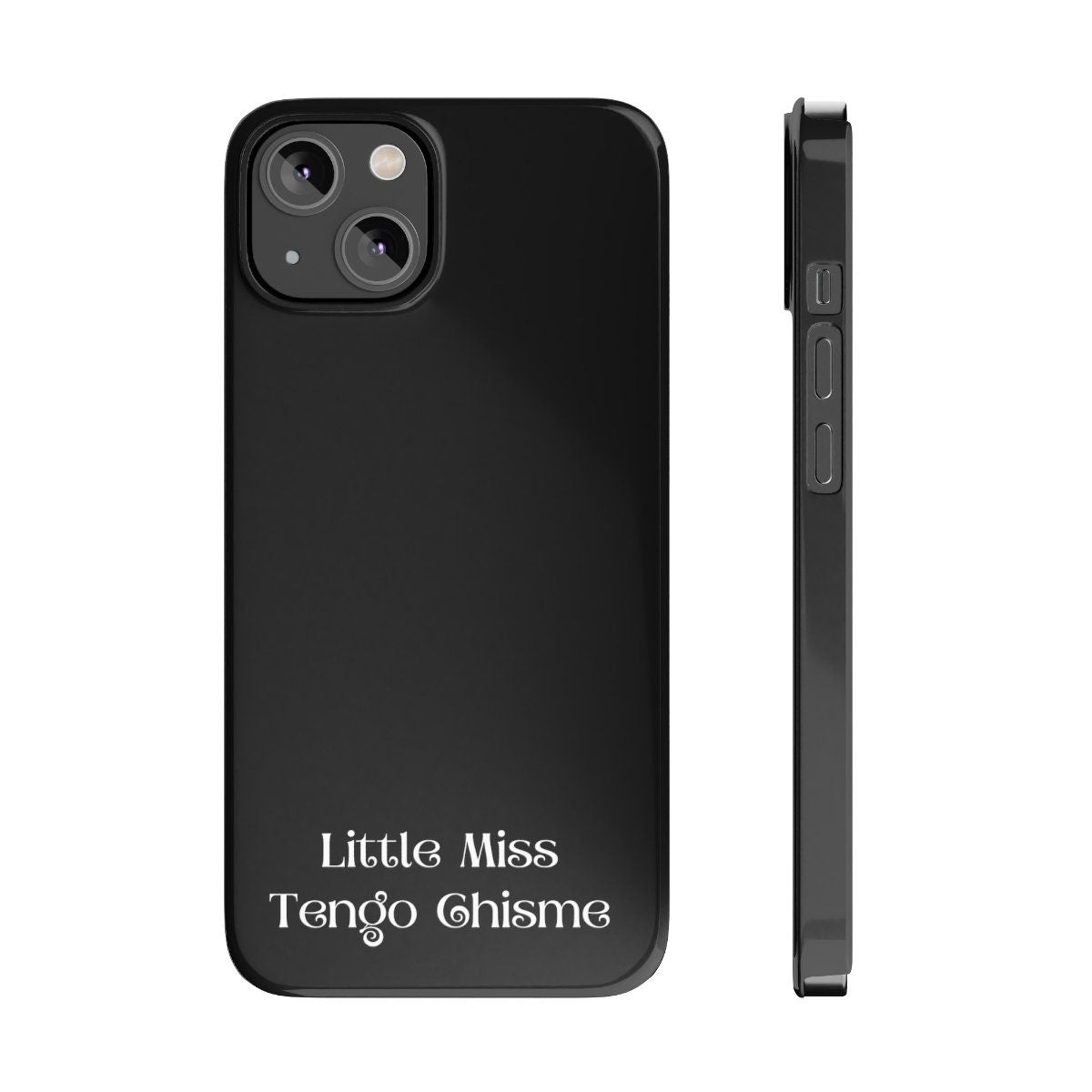 Little Miss Chisme Slim iPhone 14 Pro, Max + Case  | Spanglish, Latinx, Latino, Hispanic, Caribbean, Puerto Rican, Miami | Spanish Quotes