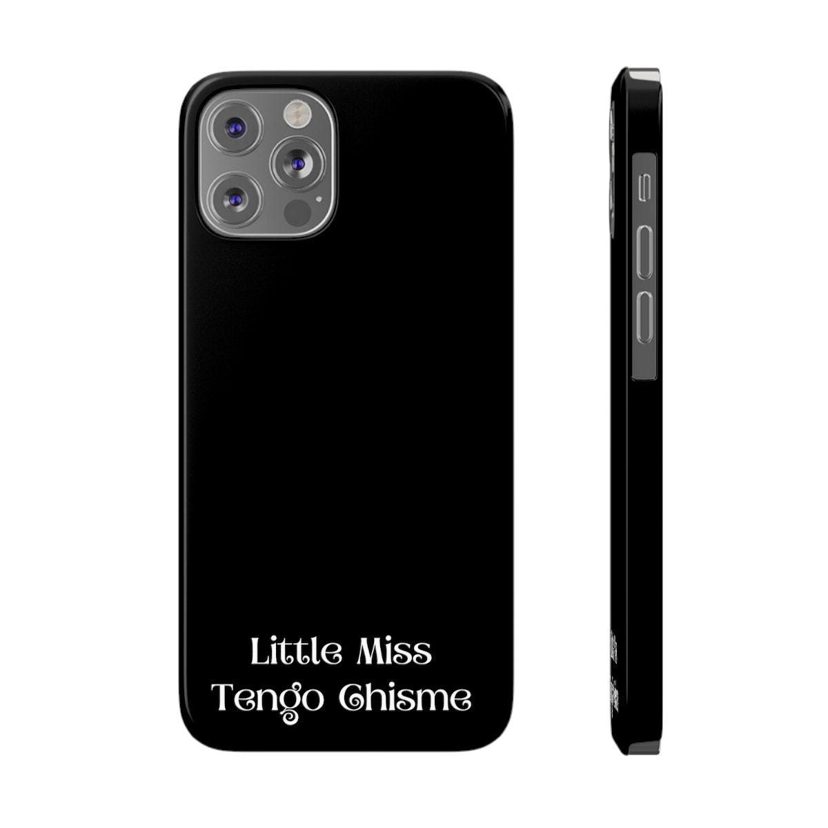 Little Miss Chisme Slim iPhone 14 Pro, Max + Case  | Spanglish, Latinx, Latino, Hispanic, Caribbean, Puerto Rican, Miami | Spanish Quotes