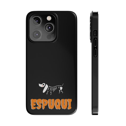 Espuqui Spooky Halloween Slim iPhone 14 Pro, Max + Case  | Spanglish, Latinx, Latino, Hispanic, Caribbean, Puerto Rican, Miami | Spanish