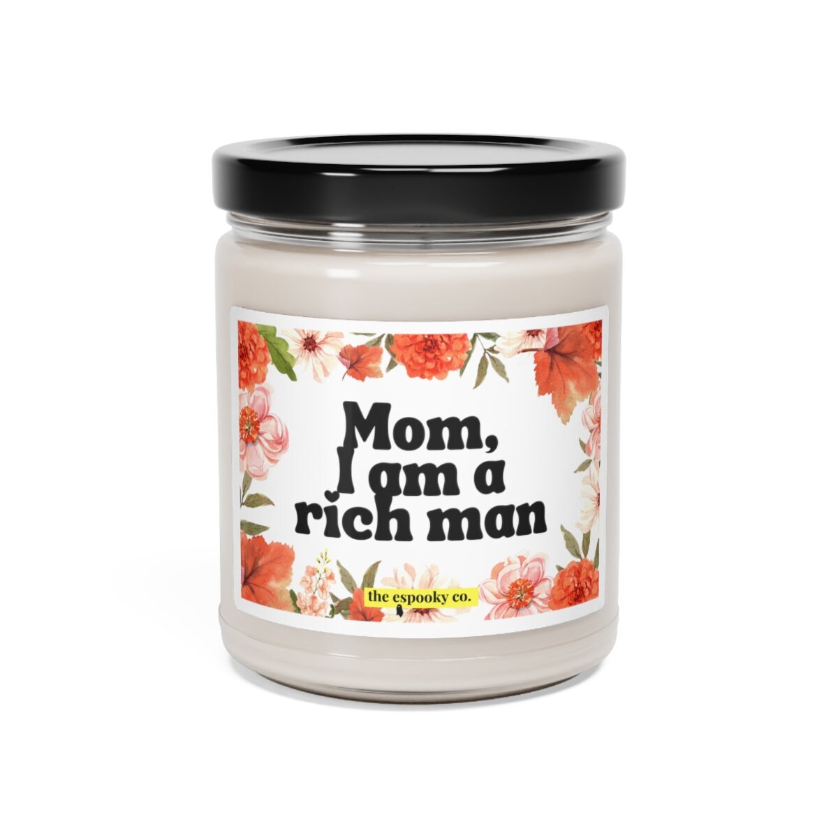 Mom, I am a Rich White Man Candle | Empowering women, Inspirational, Latinx, Latina, Gift Idea, Girl Power, POC, Women of Color, Feminist