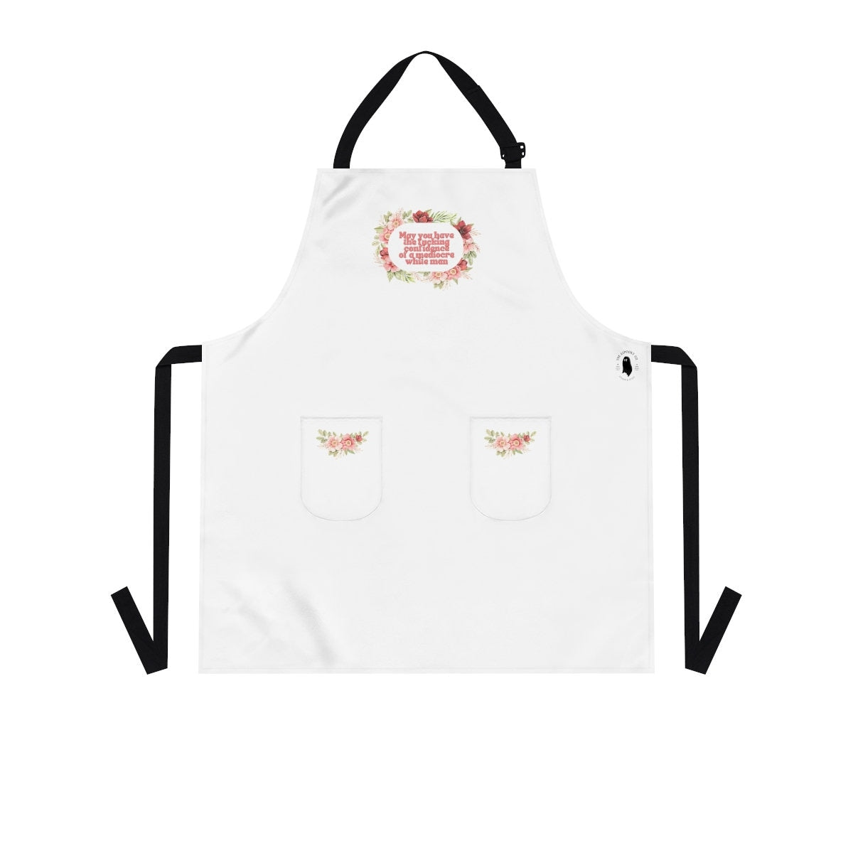 May you have the confidence of a mediocre white man Apron | Empowering women, Inspirational, Latinx, POC, Gift Idea, Girl Power, Feminist