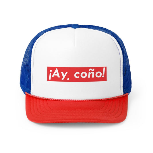 Ay Coño Trucker Cap