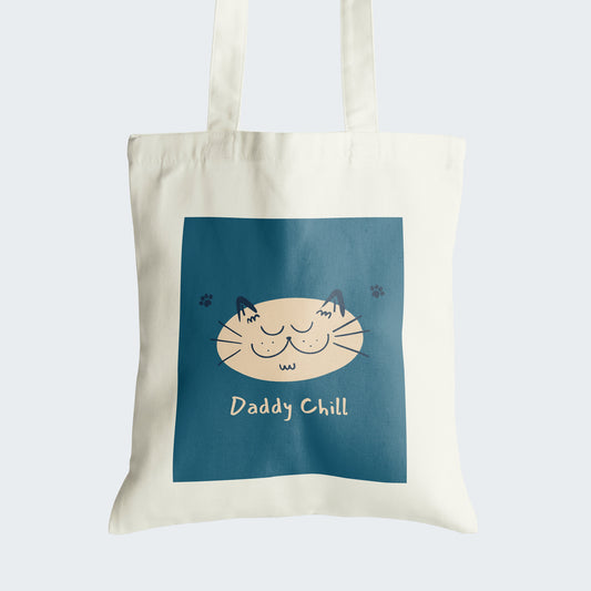 Daddy Chill Tote Bag