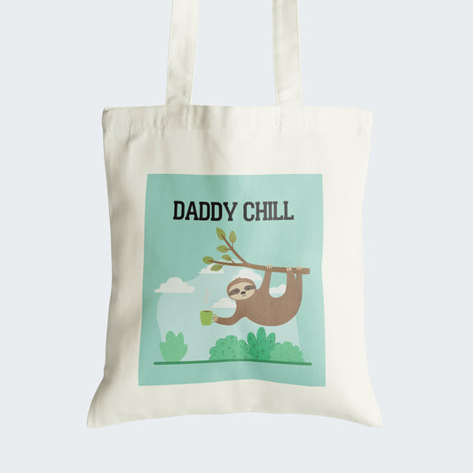 Daddy Chill Tote Bag