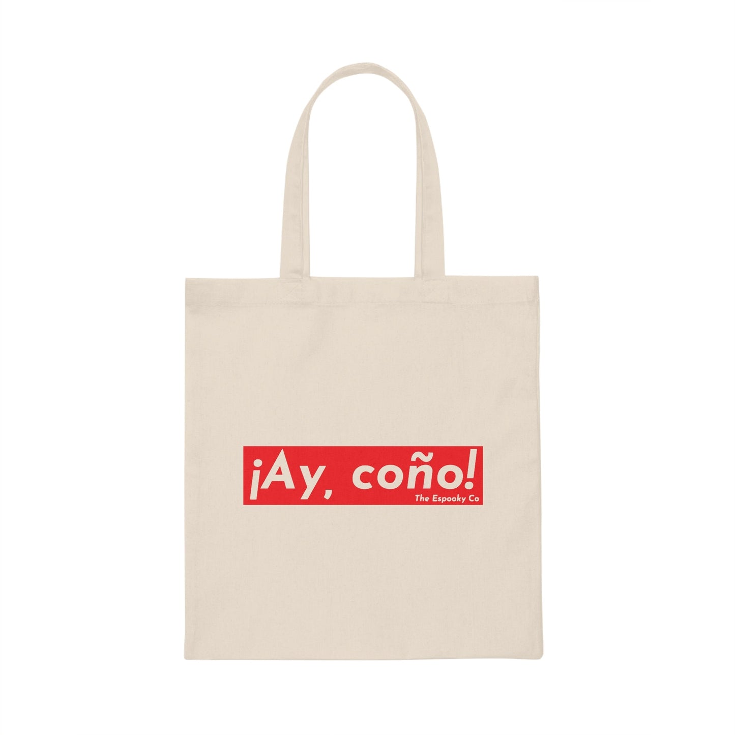 Ay Coño Canvas Tote Bag