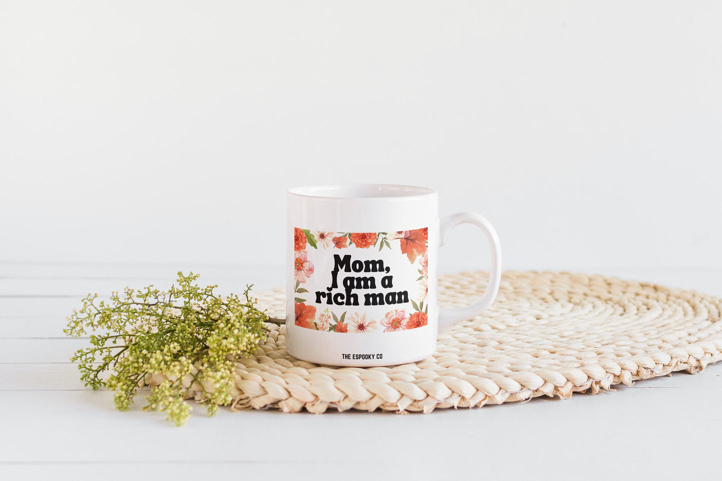 Mom, I am a Rich Man Mug | Girl Boss, Empowering women, Inspirational, Latinx, Latina, Gift Idea, Daughter Mug, POC, Feminist,WOC,Girl Power