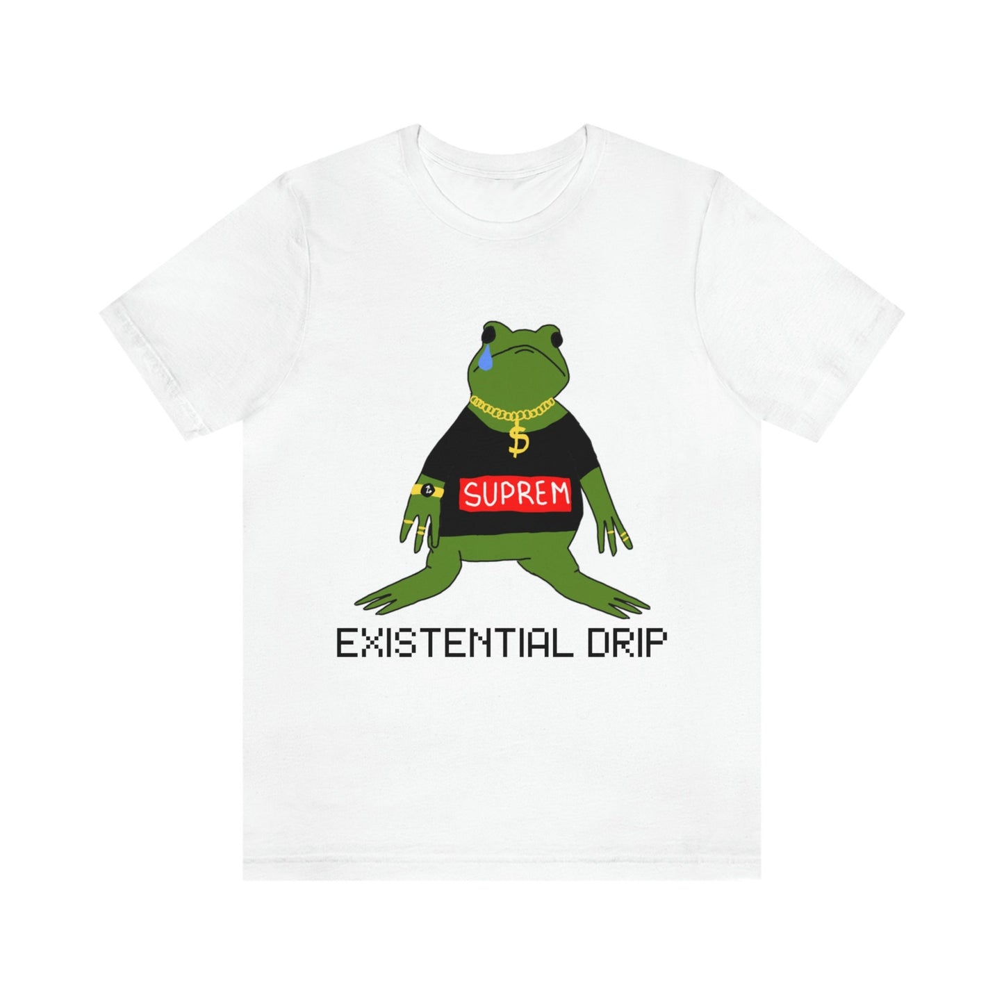 Existential Drip Shirt | Frog Shirt |  Funny Shirt | Meme Shirt | Gift for BFF | Dark Humor | Unisex Tee | Gift for Him | Ironic Tee