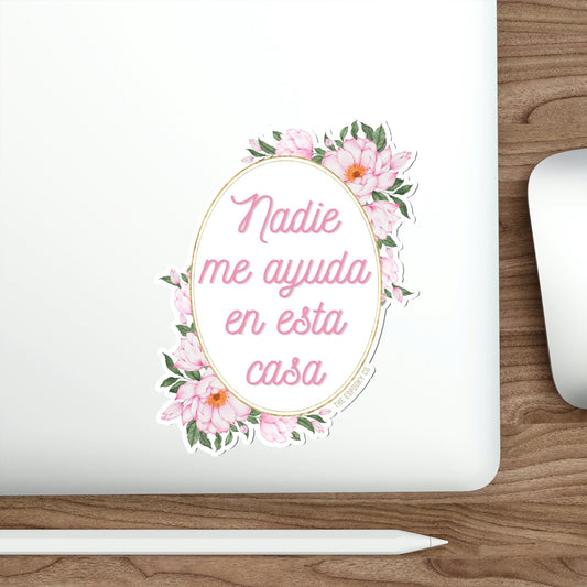 Nadie me ayuda en esta casa Sticker |  Spanish Sticker, Funny Spanish Mom Gift, Funny Gift for Mom, Spanglish, Latinx, Latina, Hispanic,Mama